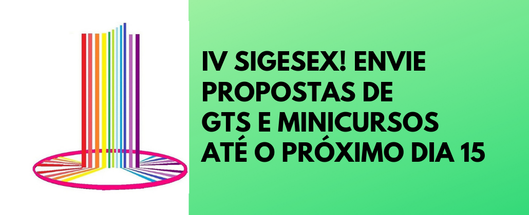 Prazo para submissão de propostas de GTs e minicursos para IV Sigesex vai até 15 de fevereiro