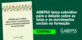 ABEPSS lança subsídios para o debate sobre as lutas e os movimentos sociais na formação profissional